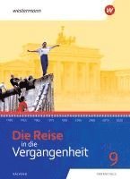 bokomslag Die Reise in die Vergangenheit 9. Schulbuch. Sachsen
