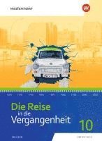 Die Reise in die Vergangenheit 10. Schulbuch. Für Sachsen 1