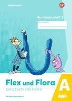 bokomslag Flex und Flora - Deutsch inklusiv. Buchstabenheft 2 inklusiv (A)