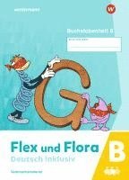 bokomslag Flex und Flora - Deutsch inklusiv. Buchstabenheft 6 inklusiv (B) 2021