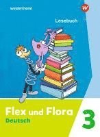 bokomslag Flex und Flora 3. Lesebuch