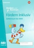 bokomslag Fördern Inklusiv. Heft 10:  Zahlenraum bis 1000 Denken und Rechnen