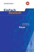Lutz Hübner, Sarah Nemitz, Katharina Kaiser - Furor. EinFach Deutsch Textausgaben, Häftad