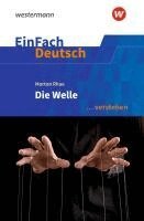 Morton Rhue, Stefan Volk - Die Welle Klassen 8 - 10. EinFach Deutsch ... verstehen, Häftad