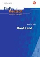Benedict Wells, Felix Urban - Hard Land . EinFach Deutsch Unterrichtsmodelle, Häftad