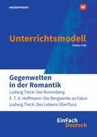 Stefan Volk - Gegenwelten in der Romantik. EinFach Deutsch Unterrichtsmodelle, Häftad