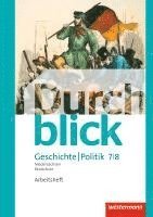 bokomslag Durchblick Geschichte und Politik 7 / 8. Arbeitsheft. Realschulen in Niedersachsen