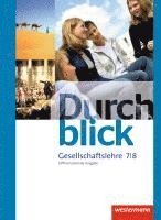 bokomslag Durchblick Gesellschaftslehre 7 / 8. Schulbuch. Niedersachsen