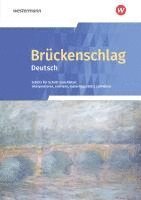 Brückenschlag Deutsch. Schulbuch 1
