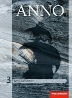 ANNO 3. Schulbuch. Sachsen, Inbunden