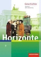 Rainer Brieske, Ulrich Baumgärtner - Horizonte - Geschichte 9. Schulbuch. Berlin und Brandenburg, Inbunden