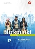 Blickpunkt. Schulbuch. Sozialkunde. Fach- und Berufsoberschulen. Bayern 1