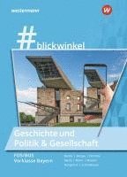 bokomslag #blickwinkel - Geschichte/Sozialkunde für Fachoberschulen und Berufsoberschulen. FOS/BOS  Vorklasse: Schulbuch. Ausgabe Bayern