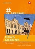 bokomslag #blickwinkel - Geschichte und Politik & Gesellschaft für Fachoberschulen und Berufsoberschulen - Ausgabe Bayern