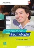 bokomslag Informationstechnologie. Schülerband Aufbauunterricht. Für Realschulen in Bayern