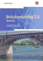 bokomslag Brückenschlag 2.0 Deutsch - Schritt für Schritt zum Abitur: Schreibformen gezielt üben