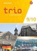 Trio Gesellschaftslehre 9 / 10. Schulbuch. Für Gesamtschule und Realschule plus in Rheinland-Pfalz 1