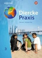 Martin Borzner, Rita Tekülve, Andreas Bremm, Erik Elvenich, Hendrik Förster, Peter Gaffga, Guido Hoffmeister, Norma Kreuzberger, Wolfgang Latz, Jens Mayenfels - Diercke Praxis 3. Schulbuch. SI. Rheinland-Pfalz., Inbunden