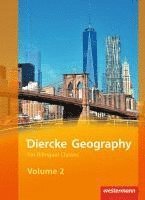bokomslag Diercke Geography Bilingual Volume 2 Textbook (Kl. 9/10) Ausgabe 2015