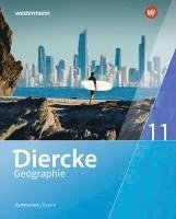 bokomslag Diercke Geographie 11. Schulbuch. Für Gymnasien in Bayern