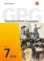 bokomslag Geschichte - Politik - Geographie (GPG) 7. Schulbuch. Mittelschulen in Bayern