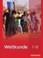 bokomslag Weltkunde 7 / 8. Schulbuch. Gemeinschaftsschulen. Schleswig-Holstein