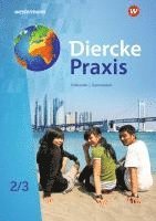 bokomslag Diercke Praxis SI 2 /3. G9. Schulbuch. Arbeits- und Lernbuch für Gymnasien in Nordrhein-Westfalen