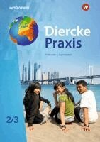 Diercke Praxis SI 2 /3. G9. Schulbuch. Arbeits- und Lernbuch für Gymnasien in Nordrhein-Westfalen, Inbunden