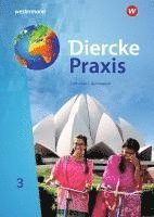 Diercke Praxis SI 3. Schulbuch. G9 für Gymnasien in Nordrhein-Westfalen, Inbunden