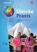 bokomslag Diercke Praxis SI 7 /8. Schulbuch. Arbeits- und Lernbuch. Gymnasien in Thüringen