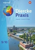 Peter Köhler, Marian Teichmüller, Sarah Franz, Tom Fleischhauer, Michael Gutberlet - Diercke Praxis SI 9 / 10. Schulbuch. Arbeits- und Lernbuch. Gymnasien in Thüringen, Inbunden