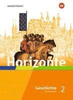 bokomslag Horizonte - Geschichte 2. Schulbuch. Mittelalter bis Absolutismus und Aufklärung. Für Gymnasien in Hessen und im Saarland