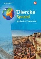 bokomslag Diercke Spezial. Nordafrika / Vorderasien