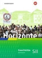 bokomslag Horizonte. Gesamtband. Für die Sekundarstufe II in Rheinland-Pfalz und dem Saarland