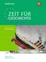 bokomslag Zeit für Geschichte - Ausgabe für die Qualifikationsphase. Themenband ab dem Zentralabitur 2026 in Niedersachsen