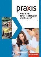 bokomslag Praxis WBS 1. Schulbuch. Differenzierende Ausgabe. Baden-Württemberg