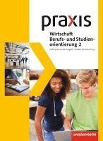 bokomslag Praxis WBS 2. Schulbuch. Differenzierende Ausgabe. Baden-Württemberg