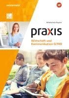 bokomslag Praxis Wirtschaft und Kommunikation 8/M8. Schulbuch. Für Mittelschulen in Bayern