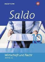Denise Aigner, Claudia Besendorfer, Volker von Creytz, Philipp Dull, Ute Heim, Susanne Nöbauer, Christoph Traub - Saldo - Wirtschaft und Recht 10 Schulbuch. Wirtschaftsgymnasien in Bayern, Inbunden