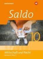 Saldo - Wirtschaft und Recht 10. Schulbuch. Für Gymnasien in Bayern 1