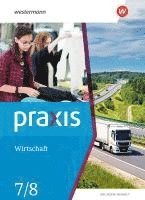 bokomslag Praxis Wirtschaft 7 / 8. Schulbuch. Sachsen-Anhalt