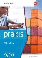 bokomslag Praxis Wirtschaft 9 / 10. Schulbuch. Sachsen-Anhalt