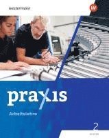 bokomslag Praxis Arbeitslehre 2. Schulbuch. Für Hessen