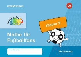 bokomslag DIE BUNTE REIHE - Mathematik. Mathe für Fußballfans, Klasse 2