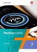 Mathematik 7. Förderheft. NRW Nordrhein-Westfalen 1