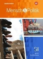 bokomslag Mensch und Politik SII. Schülerband. Berlin und Brandenburg
