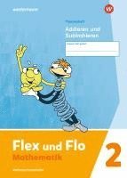 bokomslag Flex und Flo 2. Themenheft Addieren und Subtrahieren: Verbrauchsmaterial