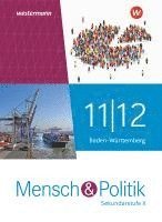 bokomslag Mensch und Politik SII 11 / 12. Schulbuch. Baden-Württemberg