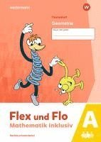 bokomslag Flex und Flo - Mathematik inklusiv. Geometrie A Ausgabe 2021