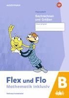 bokomslag Flex und Flo - Mathematik inklusiv. Sachrechnen und Größen B